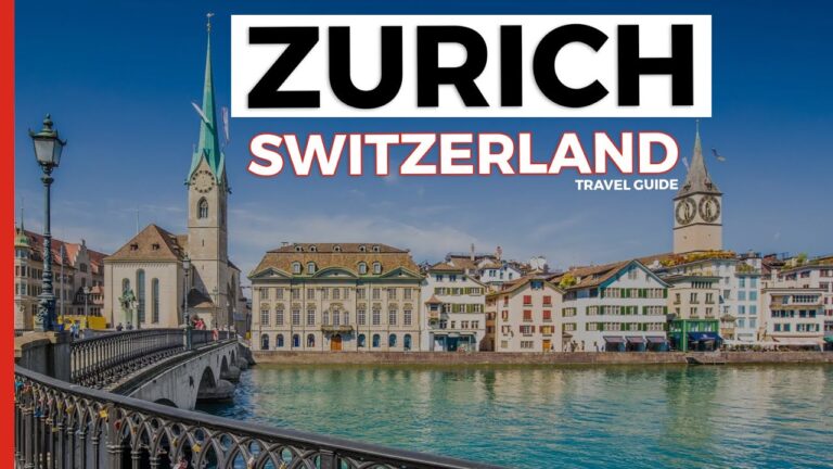 Travel Guide to Zurich