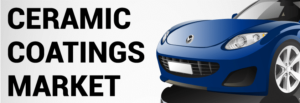 ceramic coatings market